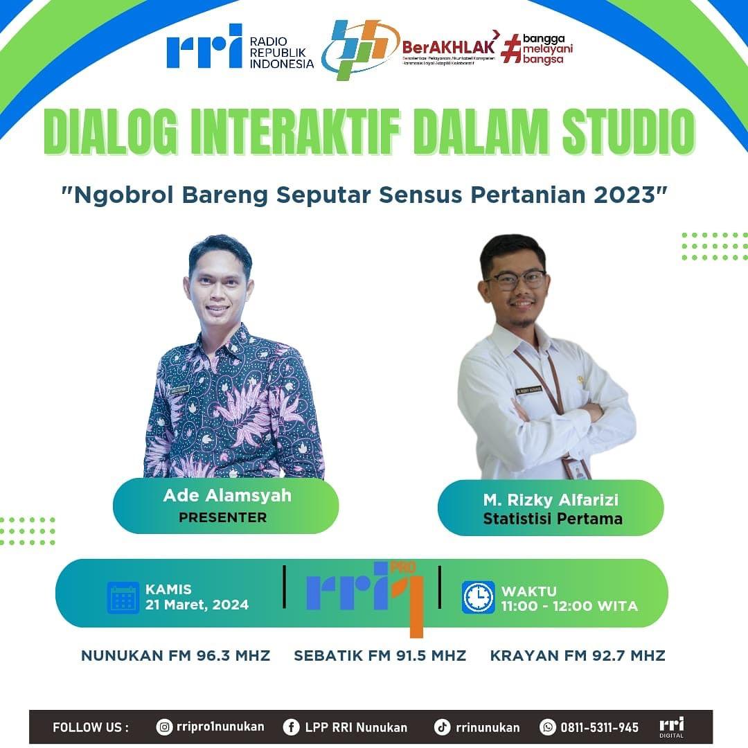 Dialog Interaktif Dalam Studio Dengan Topik “Ngobrol Bareng Seputar Sensus Pertanian 2023“