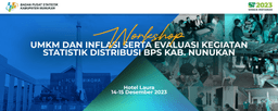 Workshop UMKM dan Infalsi Serta Evaluasi Kegiatan  Statistik Distribusi BPS Kabupaten Nunukan